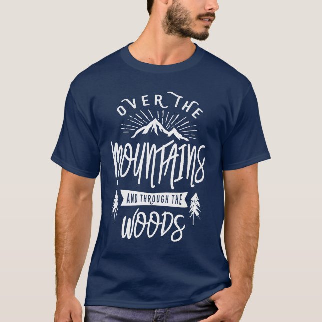 Camiseta Sobre las montañas y el bosque (Anverso)