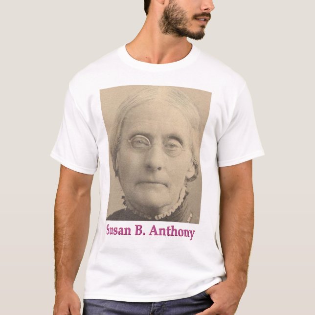 Camiseta sobre Susan B. Anthony y los derechos de  (Anverso)