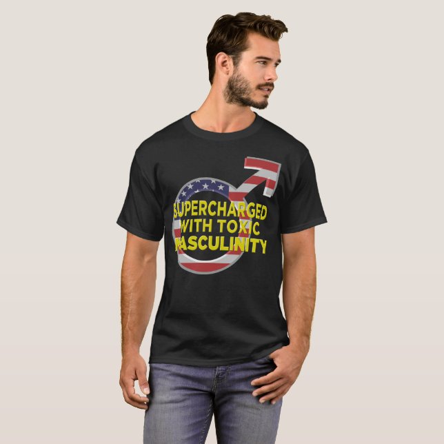 CAMISETA SOBREALIMENTADO CON LA MASCULINIDAD TÓXICA (D) (Anverso completo)