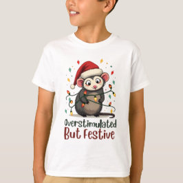Camiseta Sobreestimulado Pero Festivo – Divertida Navidad