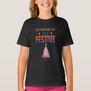 Camiseta Sobreestimulado pero Festivo – Navidad Retro
