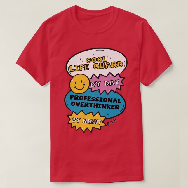 Camiseta Sobrepensador Profesional De Guay Life Guard By Da (Diseño del anverso)