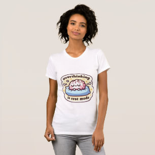 Camiseta Sobrepensar en Modo de Descanso