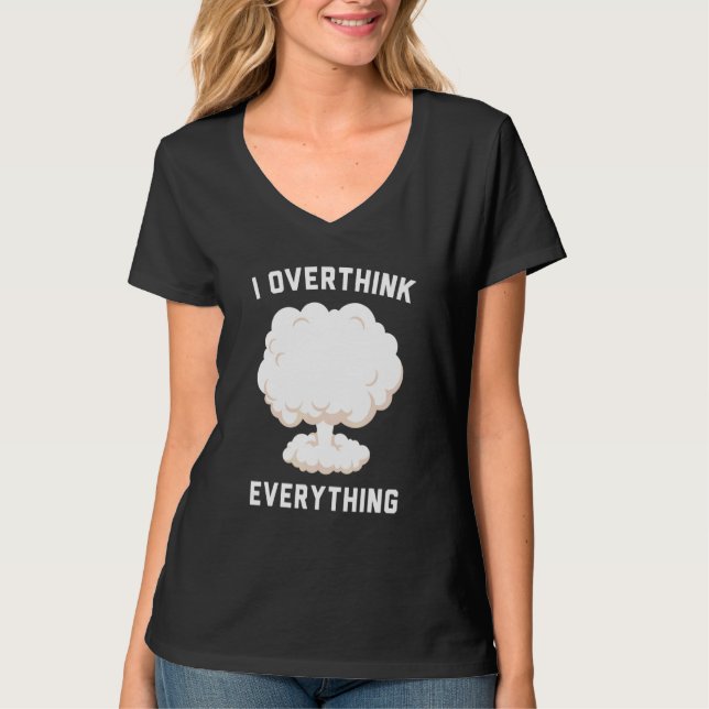 Camiseta Sobrepensar todo (Anverso)