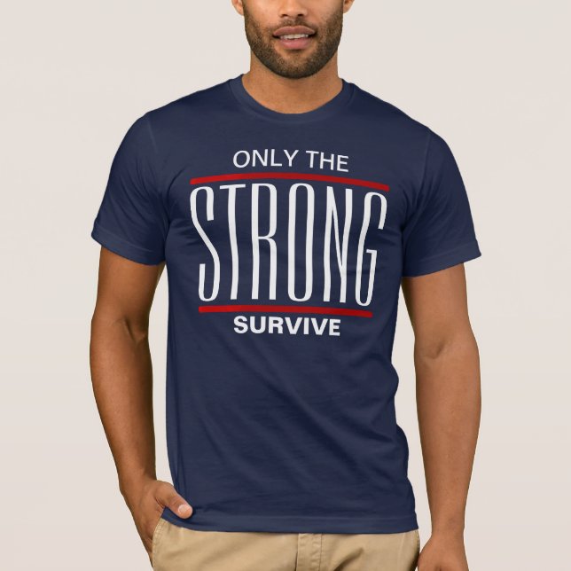 Camiseta Sobreviven Solo Los Fuertes (Anverso)