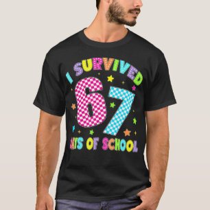 Camiseta Sobreviví 67 Días De Colegio Seis Siete 67 Meme Sl