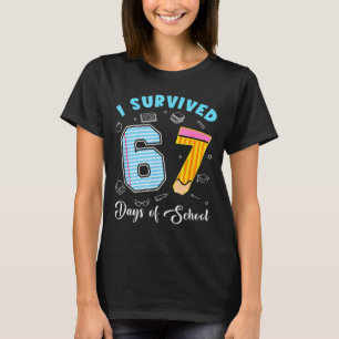 Camiseta Sobreviví 67 Días De Escuela Divertido 67 Meme Mae