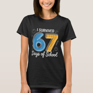 Camiseta Sobreviví 67 Días De Escuela Meme Divertido Profes
