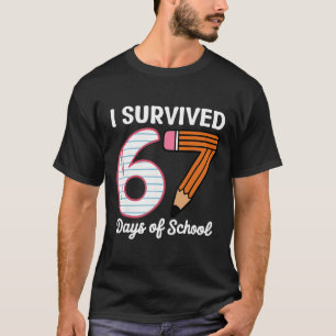 Camiseta Sobreviví 67 Días De Escuela Six Seven Meme Maestr