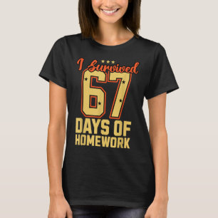 Camiseta Sobreviví 67 Días Escuela Meme Divertido Profesor 