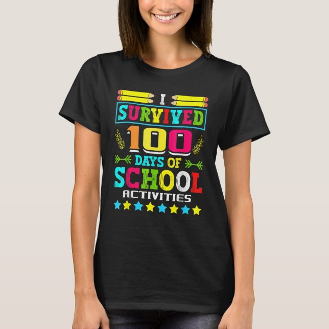 Camiseta Sobreviví A 100 Días De Actividades Escolares Estu (Anverso)