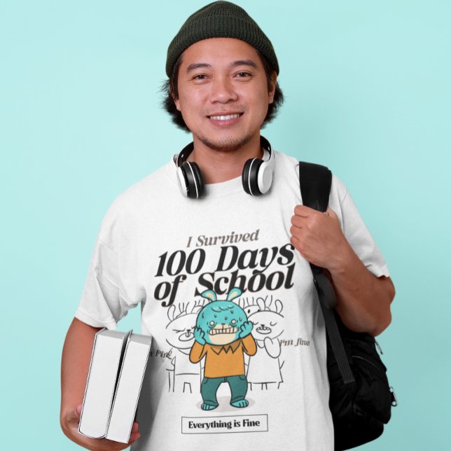 Camiseta Sobreviví a 100 días de clases... todo está bien (Subido por el creador)