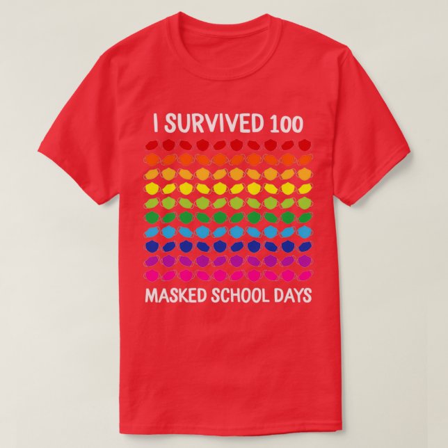 Camiseta Sobreviví a 100 días de escuela enmascarados 100 d (Diseño del anverso)