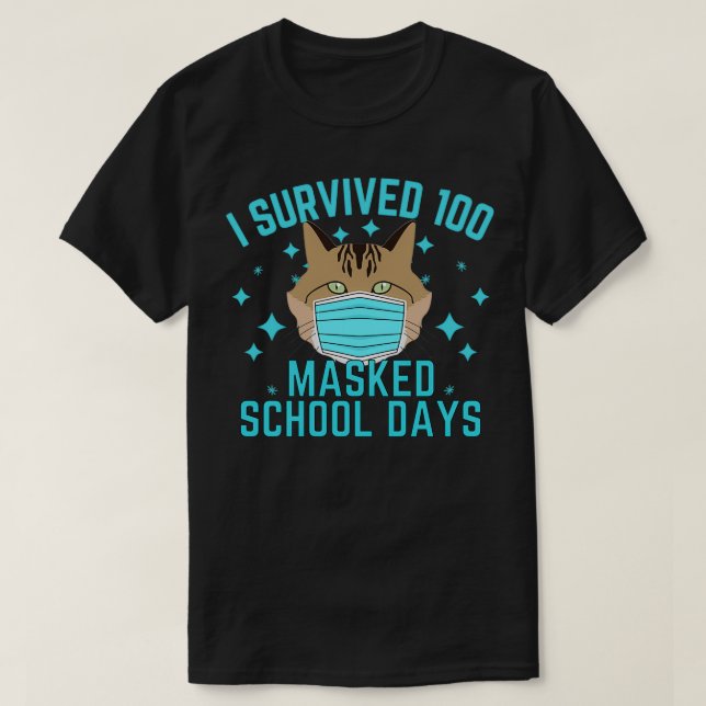 Camiseta Sobreviví a 100 días de escuela enmascarados Cat 1 (Diseño del anverso)