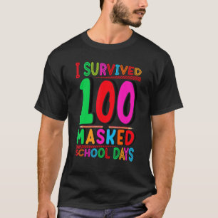 Camiseta Sobreviví a 100 días de escuela enmascarados Felic