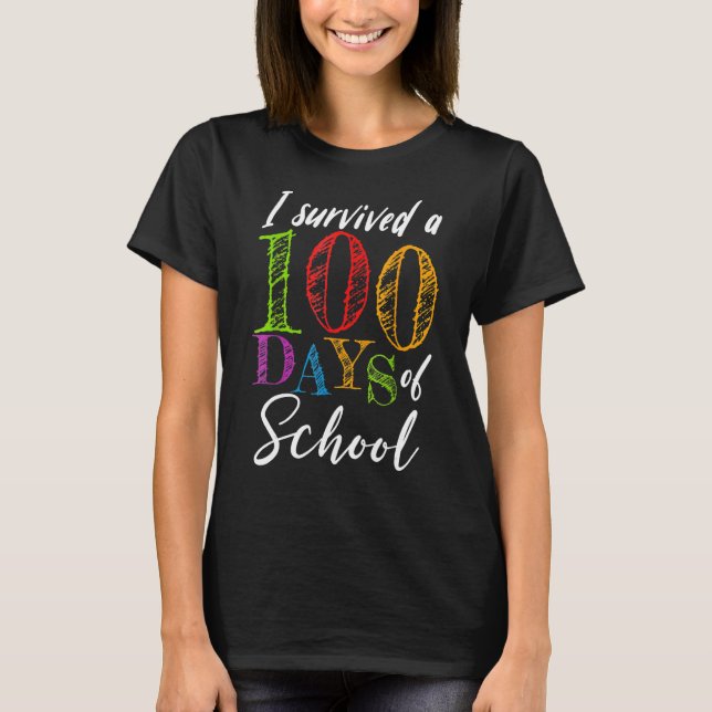 Camiseta Sobreviví A 100 Días De Escuela Para Profesores Y  (Anverso)