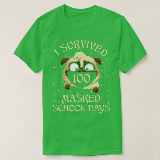 Camiseta Sobreviví A 100 Días Escolares De Enseñanza Y (Diseño del anverso)