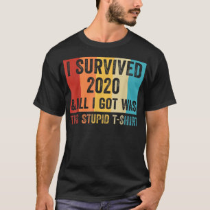 Camiseta Sobreviví a 2020 y todo lo que conseguí fue esto