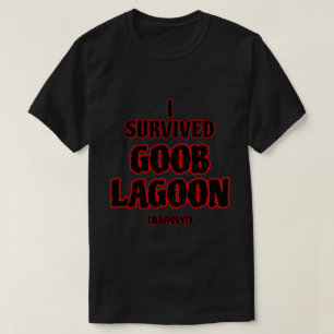 Camiseta Sobreviví a Goob Lagoon