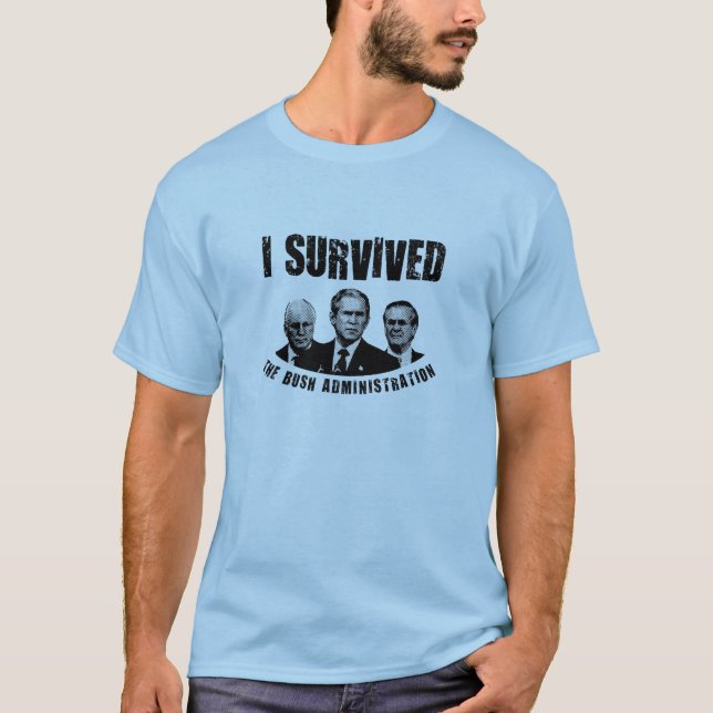Camiseta ¡Sobreviví a la administración Bush! (Anverso)