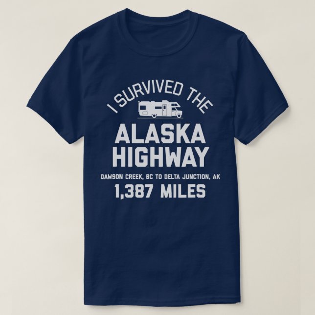 Camiseta Sobreviví a la carretera Alaska RV (Diseño del anverso)