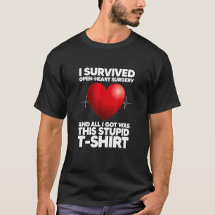 Camiseta Sobreviví A La Cirugía De Corazón Abierto Y Todo L