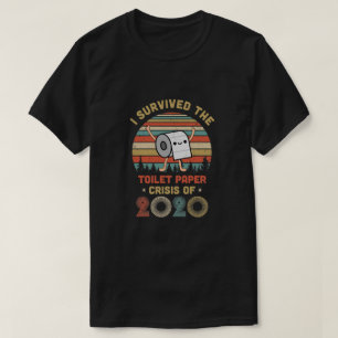 Camiseta Sobreviví A La Crisis Del Papel Higiénico De 202