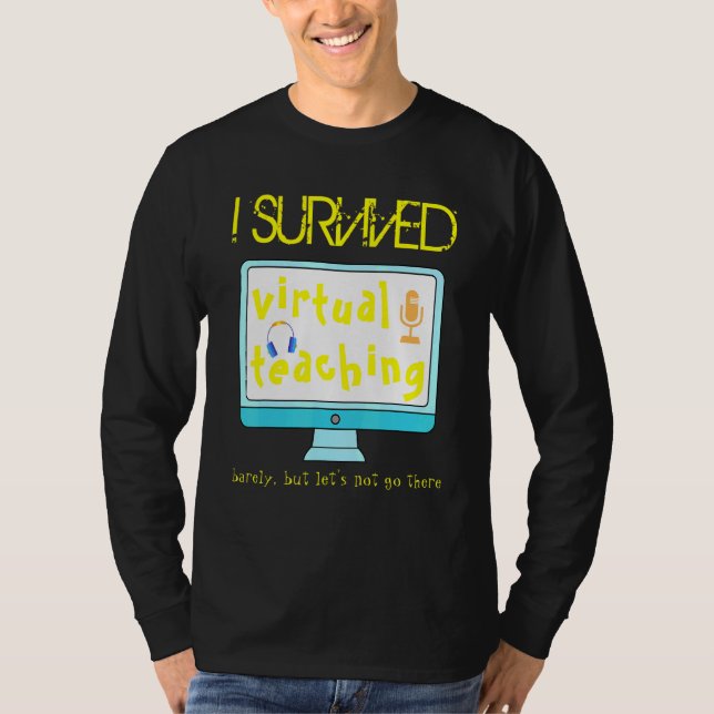 Camiseta Sobreviví a la enseñanza virtual a distancia del p (Anverso)