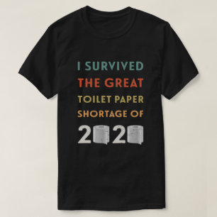 Camiseta Sobreviví a la escasez de papel higiénico de 202