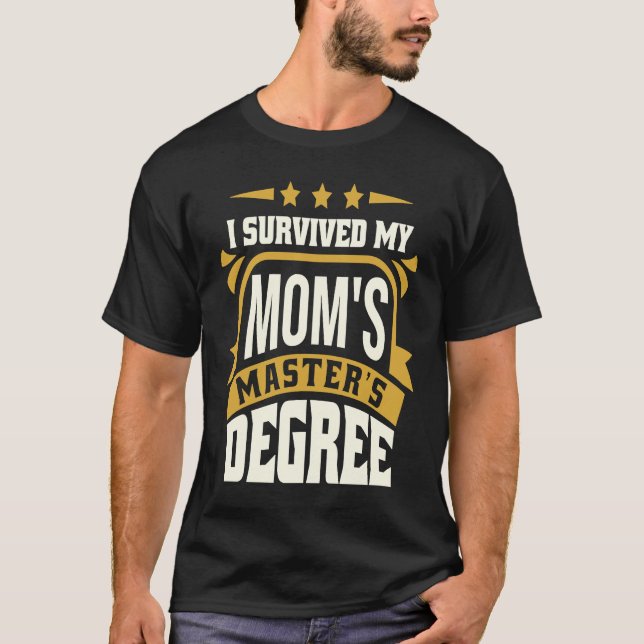 Camiseta Sobreviví a la maestría de mi mamá (Anverso)