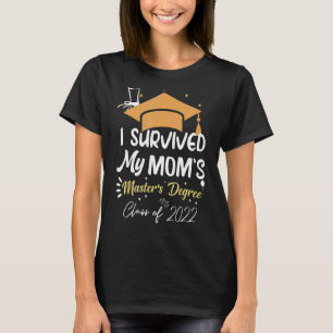Camiseta Sobreviví a la maestría de mi mamá