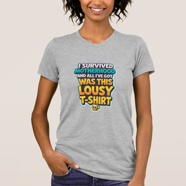 CAMISETA SOBREVIVÍ A LA MATERNIDAD... (Anverso)