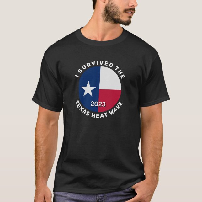 Camiseta Sobreviví a la ola de calor de Texas 2023 (Anverso)