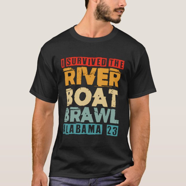 Camiseta Sobreviví A La Pelea Del Riverboat Alabama Funny M (Anverso)