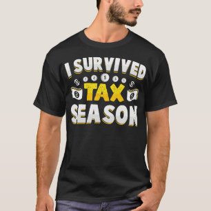 Camiseta sobreviví a la temporada de impuestos, contadora d