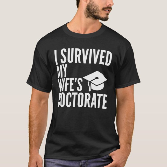 Camiseta Sobreviví a la universidad de graduación de doctor (Anverso)