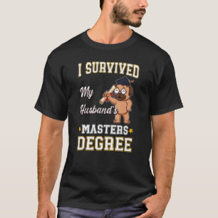 Camiseta Sobreviví a la universidad de maestría de mi marid