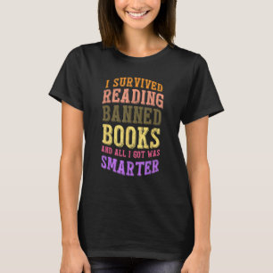 Camiseta Sobreviví A Leer Libros Prohibidos Y Me Gané Que E