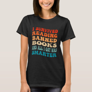 Camiseta Sobreviví A Leer Libros Prohibidos Y Todo Lo Que O