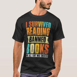 Camiseta Sobreviví A Leer Libros Prohibidos Y Todo Lo Que O