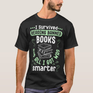 Camiseta Sobreviví A Leer Libros Prohibidos Y Todo Lo Que T
