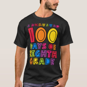 Camiseta Sobreviví a los 100 días de los niños de octavo gr