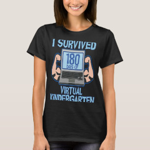 Camiseta Sobreviví a los 180 días de infancia virtual antes