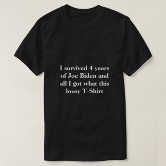 Camiseta Sobreviví a los 4 años de Joe Biden