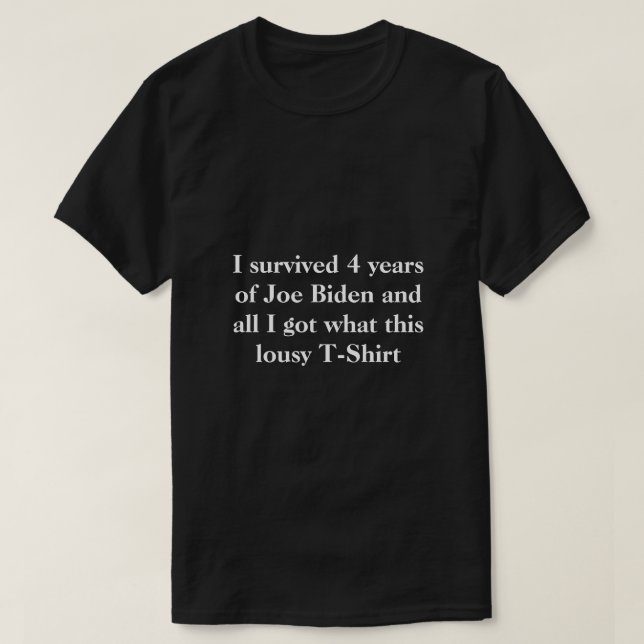 Camiseta Sobreviví a los 4 años de Joe Biden (Diseño del anverso)
