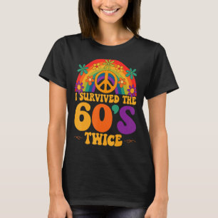 Camiseta Sobreviví a los años 60 dos sesenta y setenta años