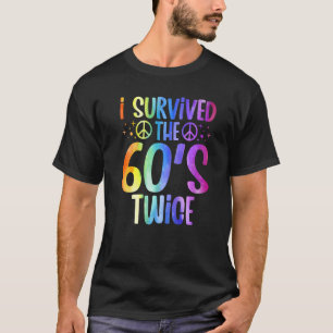 Camiseta Sobreviví a los años 60 dos sesenta y setenta años