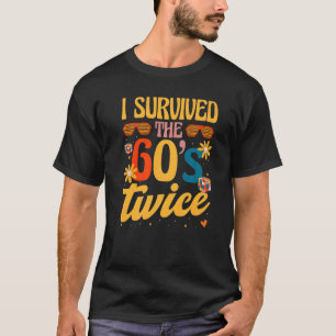 Camiseta Sobreviví a los años 60 dos sesenta y setenta años