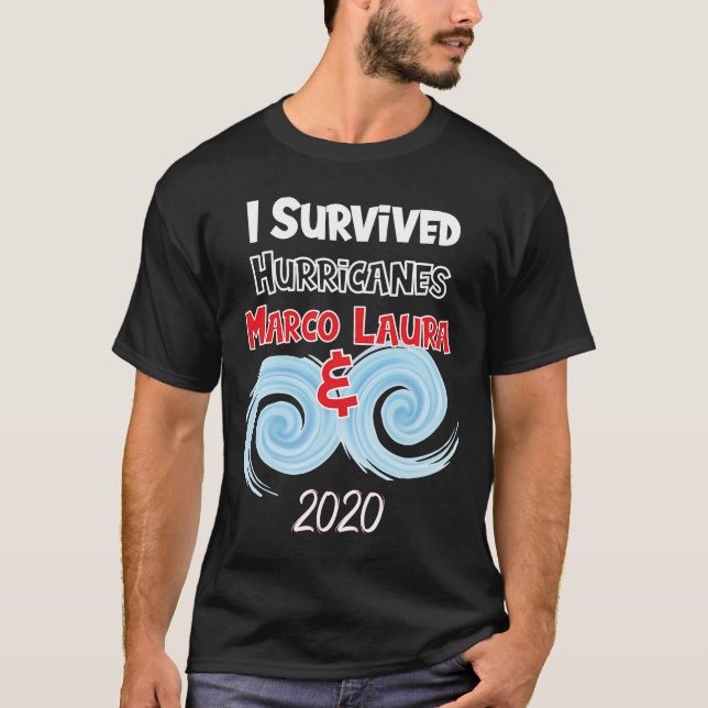 Camiseta Sobreviví a los huracanes Laura y Marco 2020 Meme (Anverso)