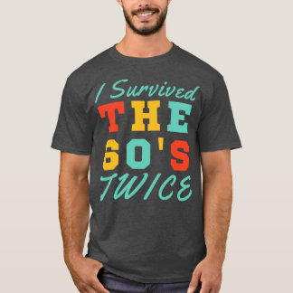 Camiseta Sobreviví A Los Sesenta Dos Veces